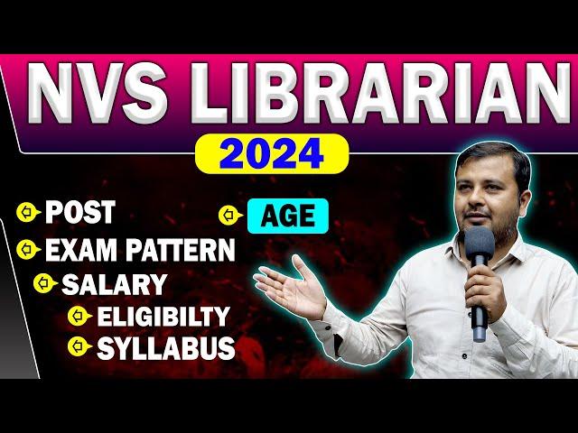 NVS Librarian Vacancy 2024  Post, Exam Pattern, Salary   NVS Librarian 2024 Update