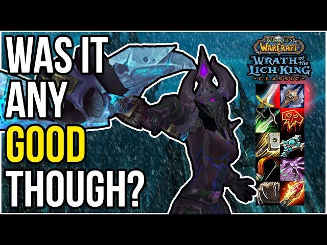 DEATH KNIGHT in WotLK Classic: Was It Any Good Though?