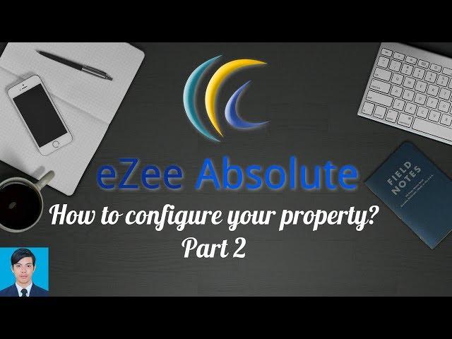 eZee Absolute Tutorial - Configuration Part 2