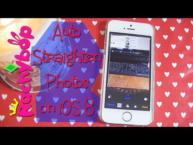 Auto Straighten Photos on iOS 8 | Rachybop