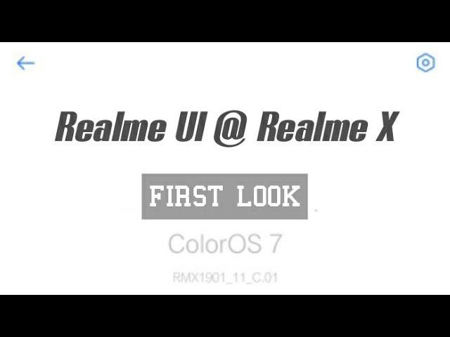 Realme UI @ ColorOS 7 - First Look ( Realme X Beta Software Update ) RealmeUI