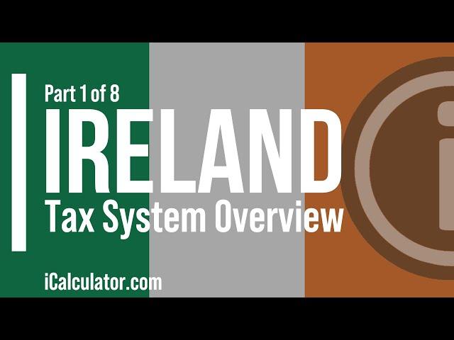 Ireland Tax: Tax System Overview