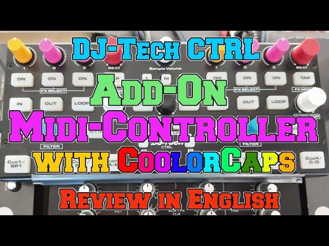 Review: DJ Tech CTRL with CoolorCaps