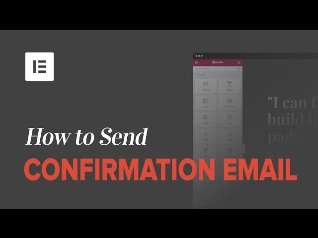 How to Send Confirmation Emails in WordPress With Elementor Pro
