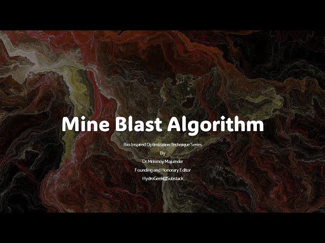 Mine Blast Algorithm