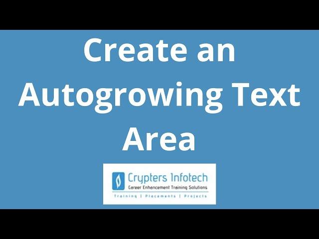 jQuery: Create an Autogrowing Text Area | Textarea that Resizes Automatically | Crypters Infotech