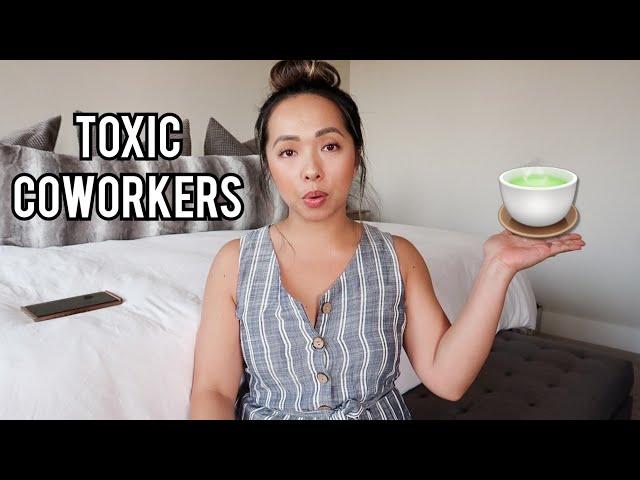 Dealing with a Toxic Work Environment + Lessons Learned | STORYTIME