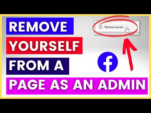 How To Remove Yourself From Facebook Page As An Admin? [in 2024]