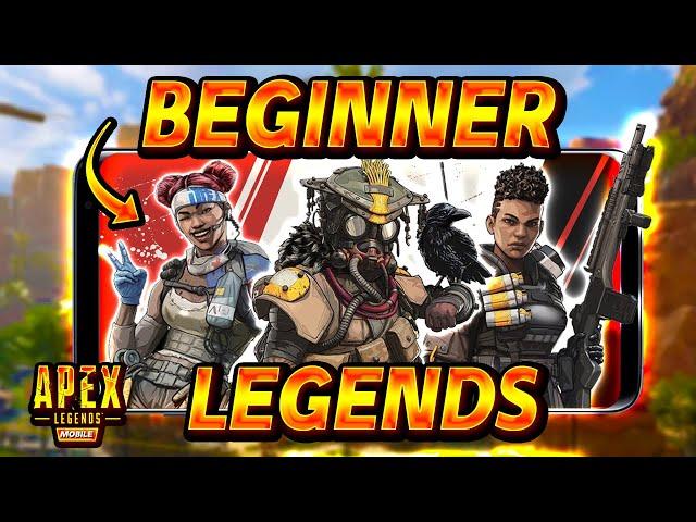 The BEST Beginner Legends in Apex Legends Mobile! Ultimate Guide
