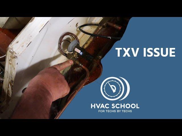 Common Refrigeration TXV Issue