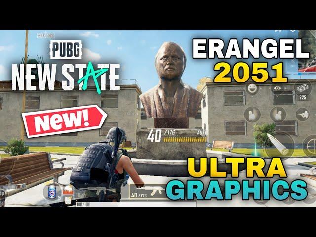 PUBG: NEW STATE - ERANGEL 2051 GAMEPLAY! | ULTRA GRAPHICS (Android, iOS)