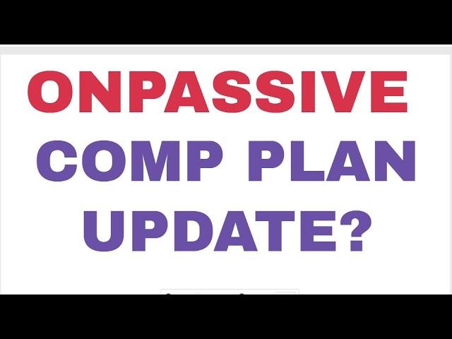 ONPASSIVE -  Possible Compensation plan for passive FOUNDERS