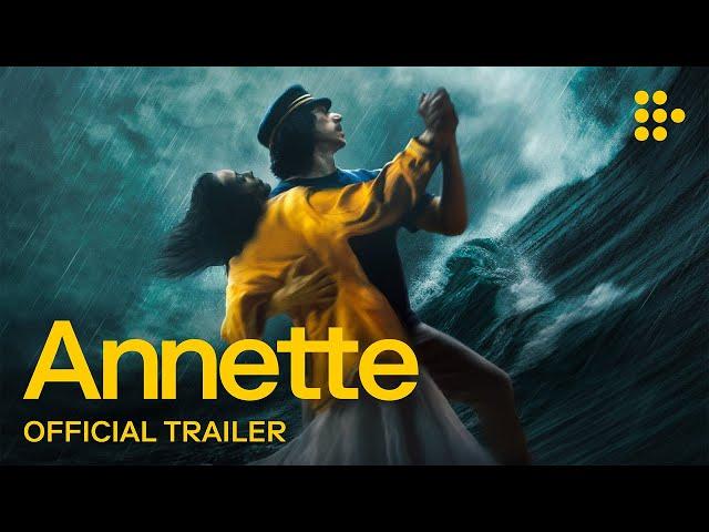 ANNETTE | Official Trailer | Now Streaming on MUBI