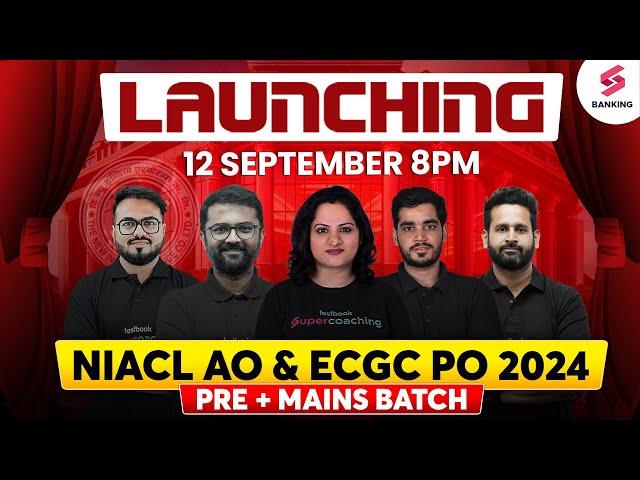 Launching  | NIACL AO & ECGC PO  (Prelims+Mains) Batch 2024 | NIACL AO & ECGC PO Preparation 2024