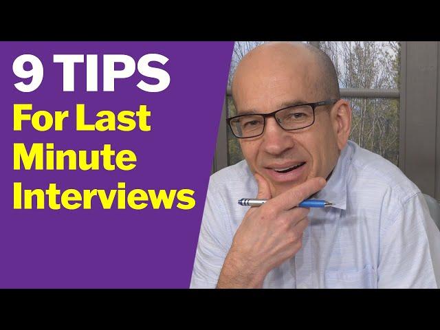 9 Last Minute Job Interview Tips