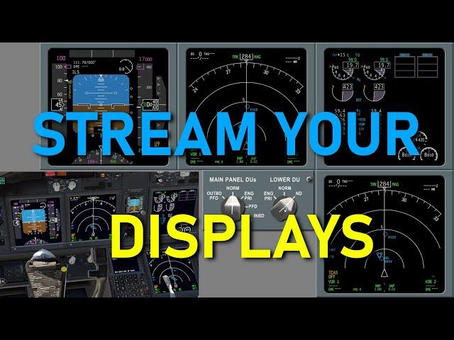 Stream Your Cockpit Displays