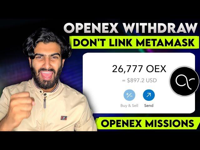 Openex Mining  Withdrawal Official Address Binding | Complete $OEX Missions | OpenEx Full Solution