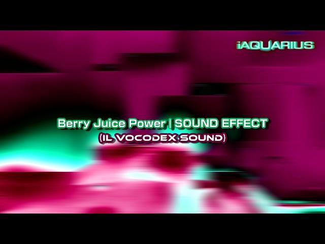 Berry Juice Power | SOUND EFFECT