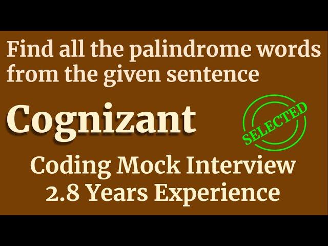 Find Palindrome words from sentence | Cognizant L1 Java Coding Interview