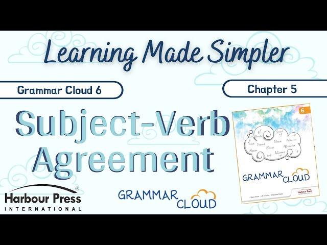 GRAMMAR CLOUD 6-Ch 5- Subject-Verb Agreement