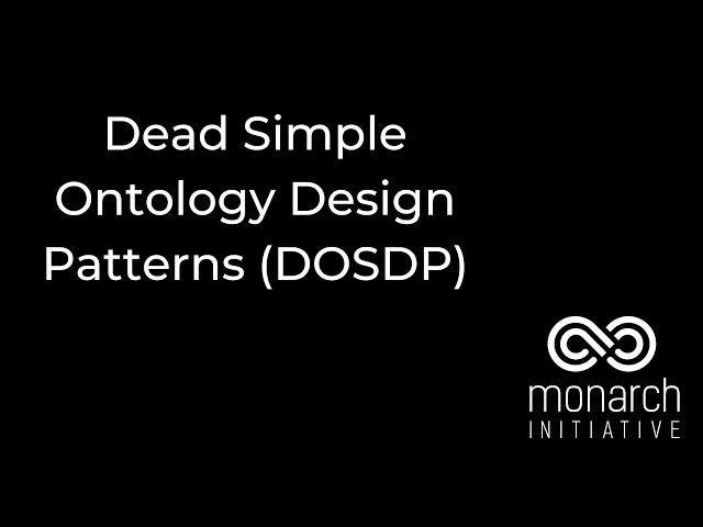 Dead Simple Ontology Design Patterns (DOSDP)