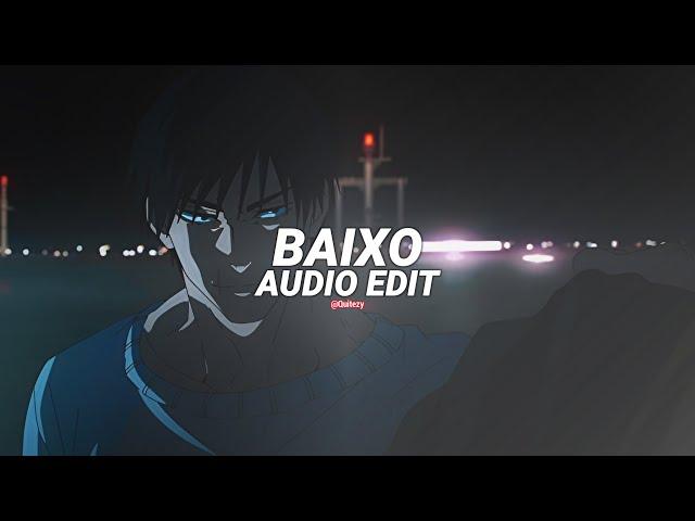 baixo - xxanteria [edit audio]