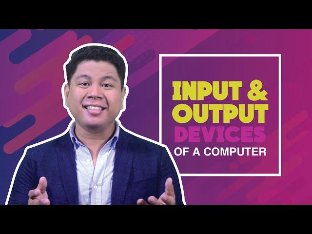 COMPUTER INPUT AND OUTPUT DEVICES