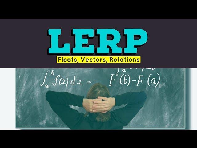 Lerp in Unity3D - What's it do and how do you use it?