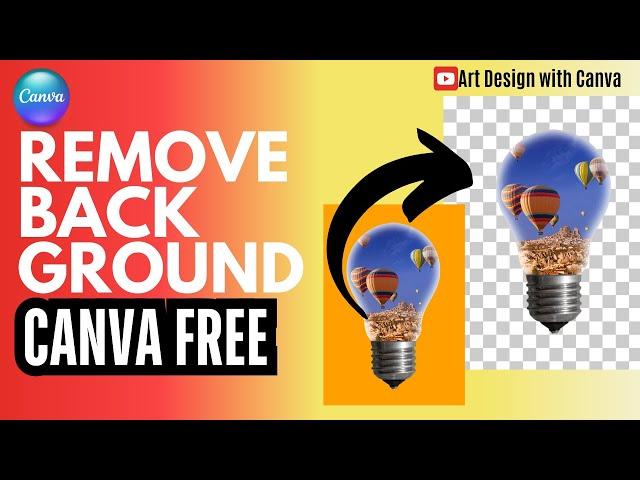 How To Remove Photo Background in Canva Free