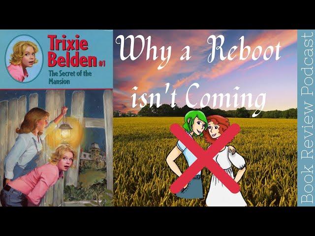 Why Trixie Belden Isn't as Good as You Remember