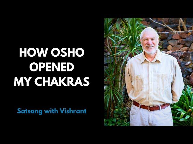 How Osho Rajneesh Opened My Chakras – Vishrant