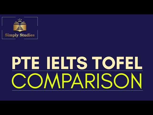 PTE IELTS TOEFL Comparison