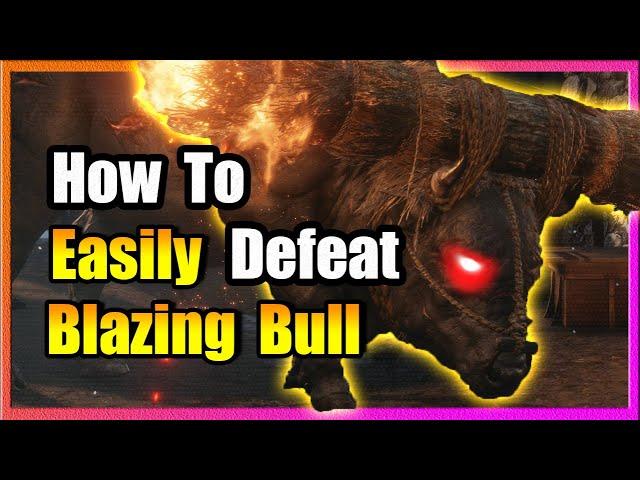 Blazing Bull Boss Guide  EASY KILL!  Sekiro: Shadows Die Twice