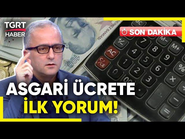 Yücel Koç'tan Asgari Ücret Yorumu: "Sabit Gelirliler Perişan Oldu!" - TGRT Haber