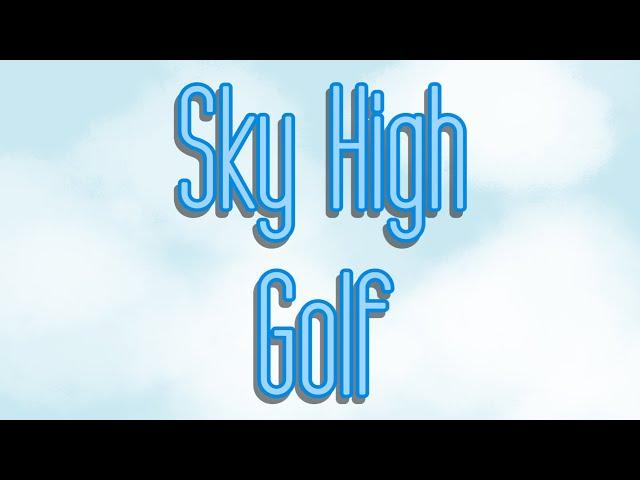 Sky High Golf - Putt Mini Golf in the... (by RADIOBUSH PTY LTD) - iOS/Android - HD Gameplay Trailer