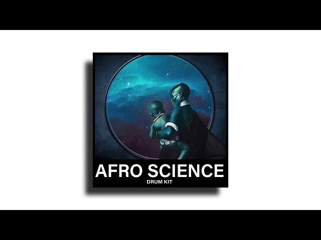 [200+] Free Afrobeat Drum Kit ''Afro Science'' - Burna Boy, Oxlade, Joeboy, Wizkid, Rema, Omah Lay