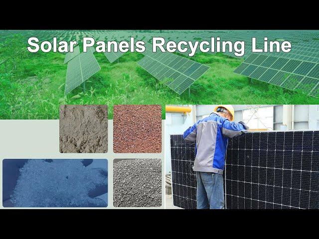 【Solar Panels Recycling 】 Solar PV Panel Recycling Technology Improved _ PV Panels Recycling Line.
