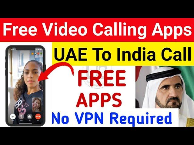 3 Free Video Calling Apps In Dubai UAE | Dubai Video Call App | Best Video Call App in UAE 2023