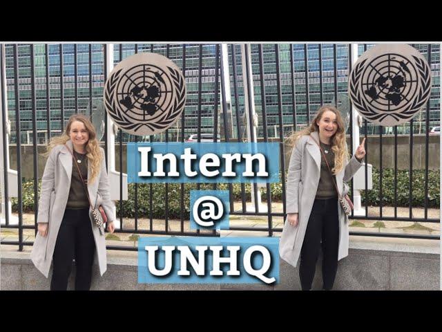 Day in the Life of a UN Intern | UNHQ New York