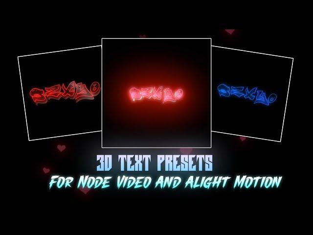 Trending 3D Text Preset | Node & Alight Motion | Free Preset |