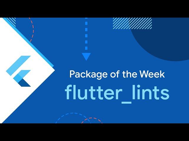 flutter_lints (Package of the Week)