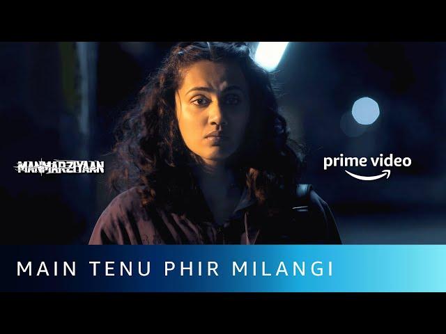 Main Tenu Phir Milangi | Taapsee Pannu | Manmarziyaan | Amazon Prime Video #shorts