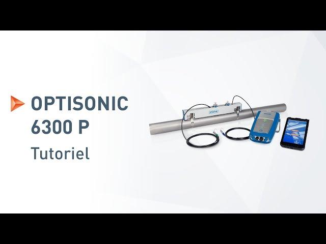 OPTISONIC 6300 P: Installation, mise en service et vérification | KROHNE Tutorials