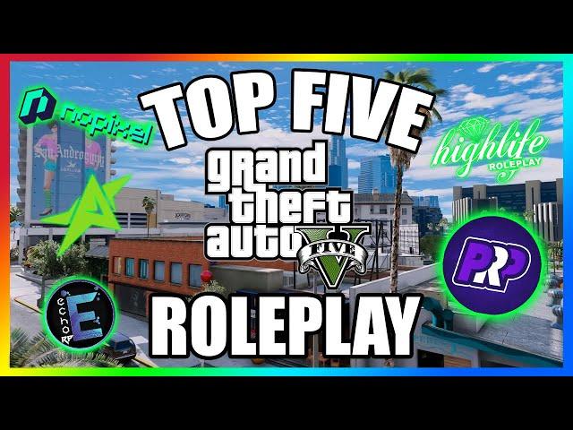 The TOP 5 GTA 5 Roleplay Servers on FiveM! (2024)