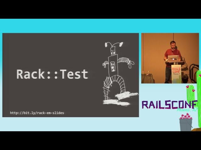 RailsConf 2017: Rack ‘em, Stack ‘em Web Apps by Jason Clark