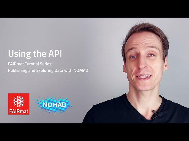 FAIRmat tutorials 1: Using NOMAD's API