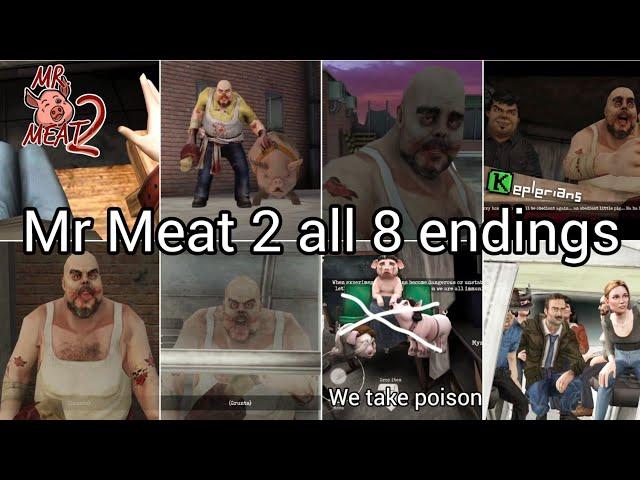 Mr Meat 2 all 8 endings