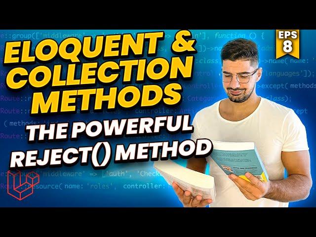 How to Use The Powerful reject() Method in Laravel - Mastering Eloquent & Collection Methods