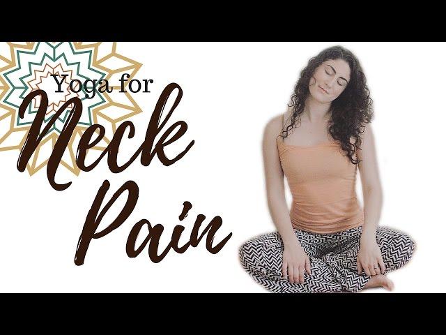 Yoga Practice -  Yoga for Neck and Shoulder Pain