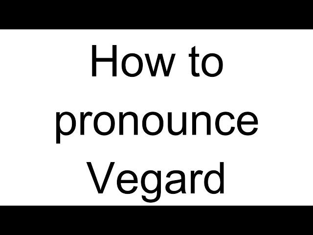 How to Pronounce Vegard (Norwegian)